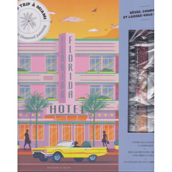 Roadtrip à Miami -Mon guide diamond painting