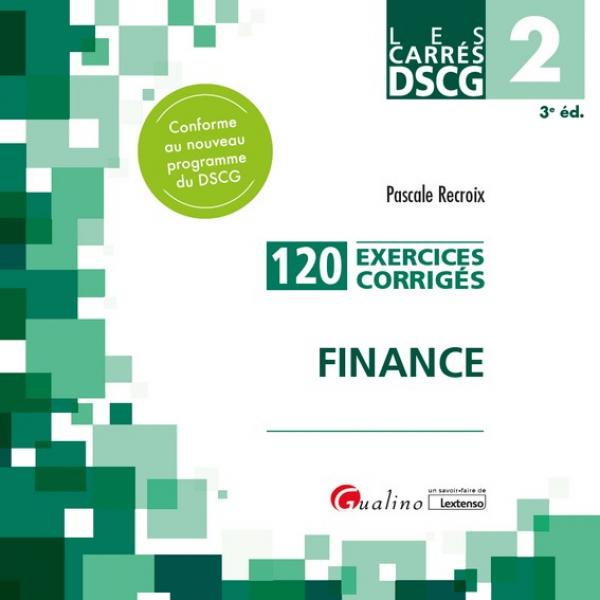 DSCG 2 Finance 120 Exercices corrigés