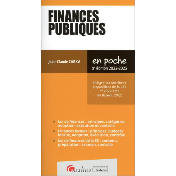 Finances publiques - Intègre les dernières dispositions de la LFR n°2022-1157 du 16 août 2022 