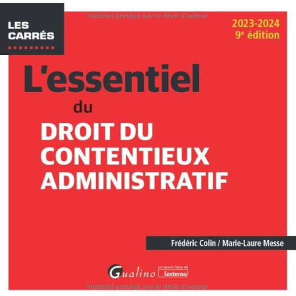 L'essentiel du droit du contentieux administratif 2023/2024