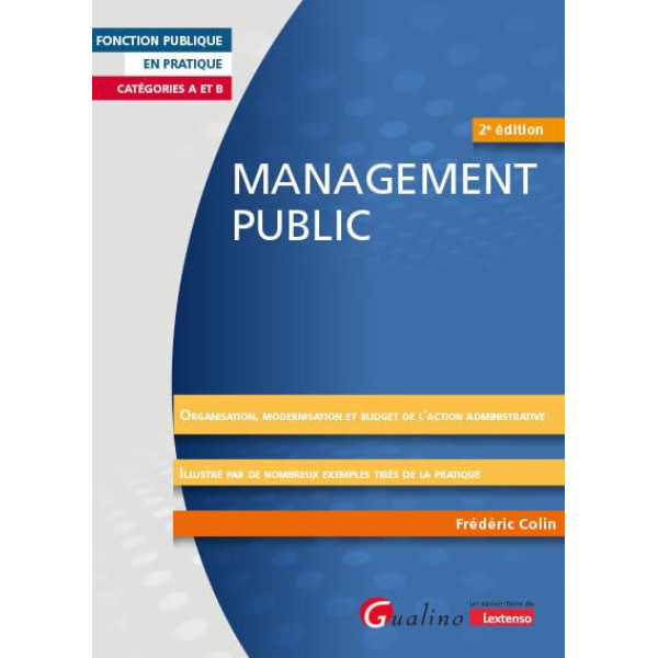  Management public:Organisation et fonctionnement des administrations publiques 