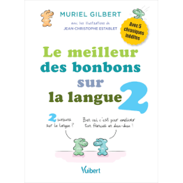 Le Meilleur des bonbons sur la langue 2