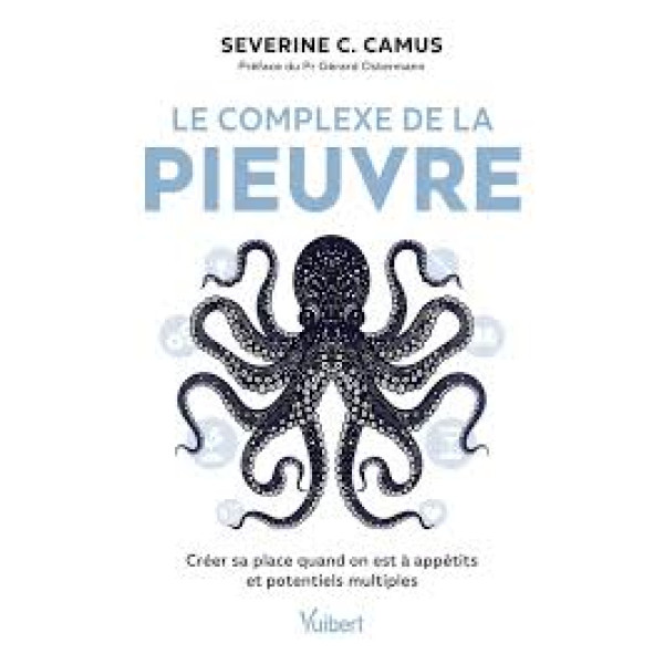 Le complexe de la pieuvre