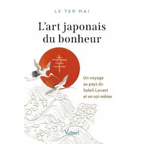 L'art japonais du bonheur