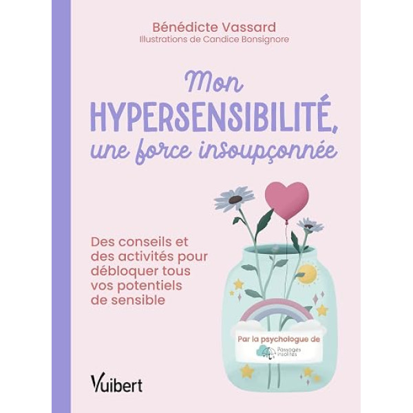 HYPERSENSIBILITE UNE FORCE INSOUPCONNEE