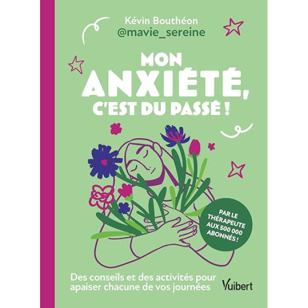 MON ANXIETE C'EST DU PASSE