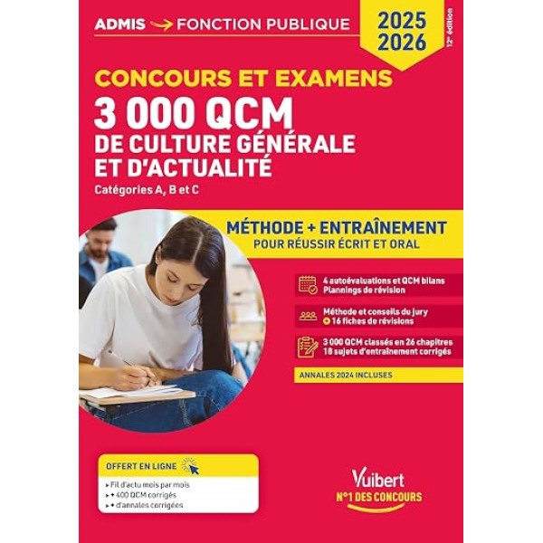 3000 QCM de culture générale et d'actualité, Concours et examens, Catégories A, B et C. Méthode et entraînement