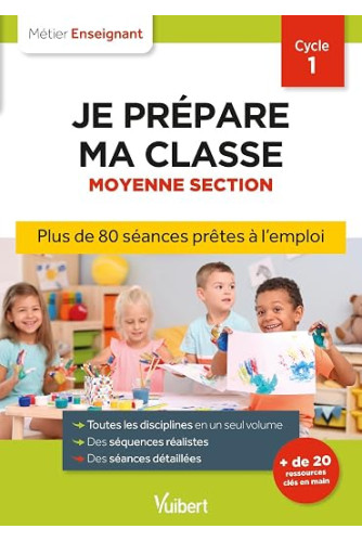 PROFESSUR ECOLES JE PREPARE MA CLASSE DE MOYENNE SECTION PROFESSUR ECOLES JE PREPARE MA CLASSE DE MOYENNE SECTION