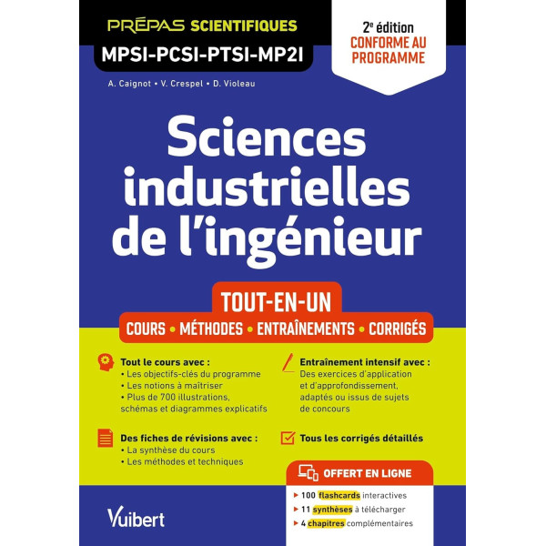 Sciences industrielles de l'ingénieur MPSI-PCSI-PTSI-MP2I:Tout-en-un:Cours-Synthèse-Méthodes détaillées-Exercices corrigés 