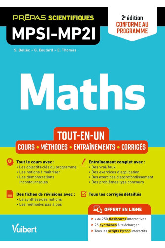 Mathématiques MPSI-MP2I-Tout-en-un: Cours-Synthèse-Méthodes détaillées-Exercices corrigés Mathématiques MPSI-MP2I-Tout-en-un: Cours-Synthèse-Méthodes détaillées-Exercices corrigés