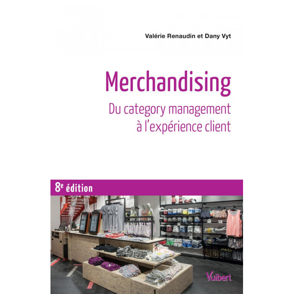 Merchandising du category management à l’expérience client 8ed