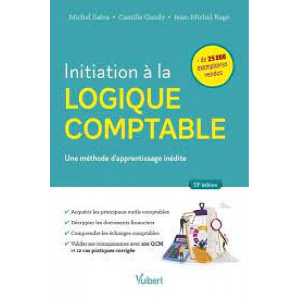 Initiation à la logique comptable 13éd