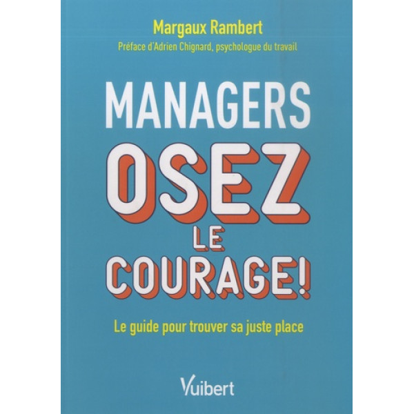 Managers osez le courage