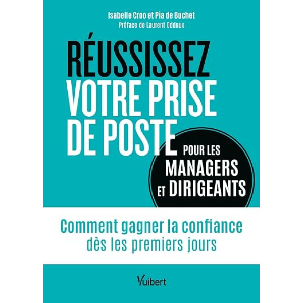 REUSSISSEZ PRISE POSTE POUR MANAGERS ET DIRIGEANTS