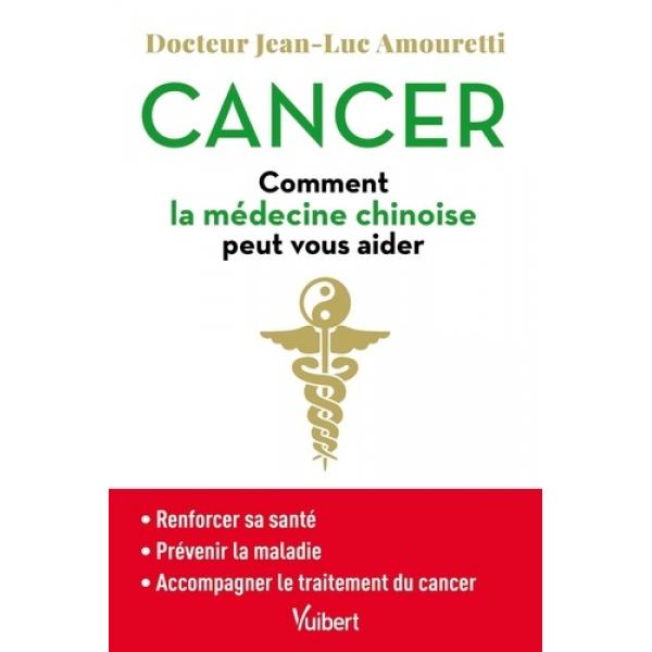 Cancer Comment la médecine chinoise peut vous aider