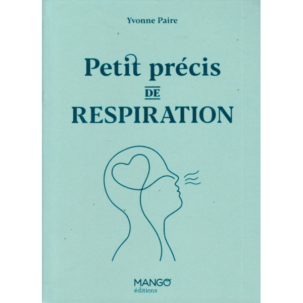 Petit précis de respiration