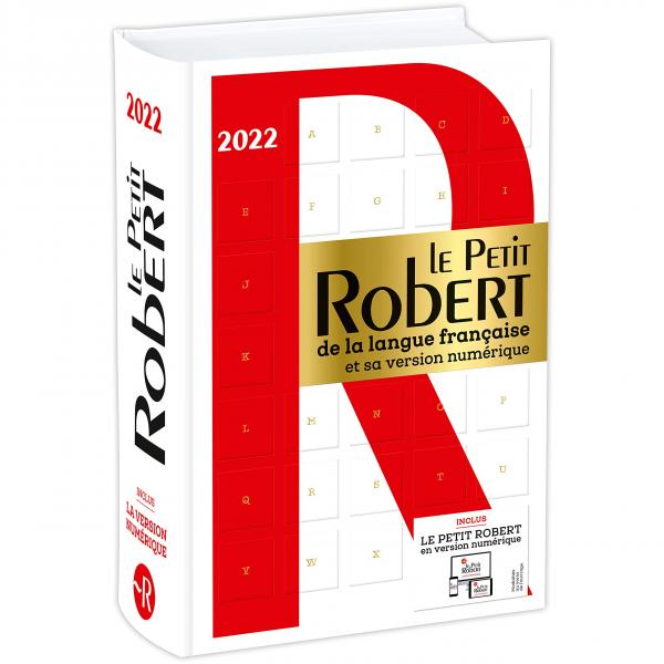 Le Petit Robert de la Langue Française et sa version numérique éd 2022