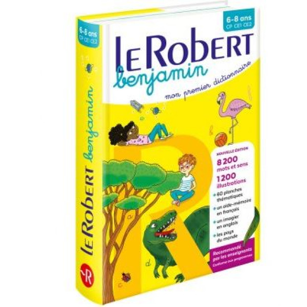 Le Robert benjamin -Mon premier dictionnaire 6/8 ans CP-CE1-CE2