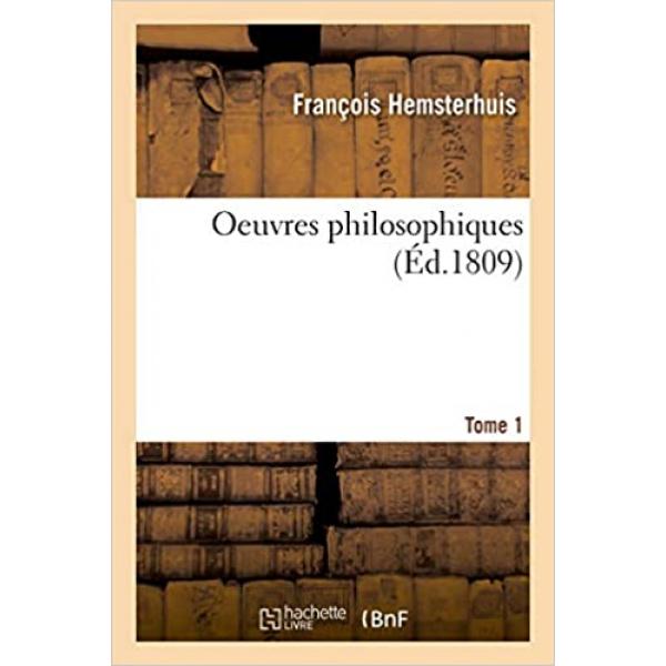 Oeuvres philosophiques T1