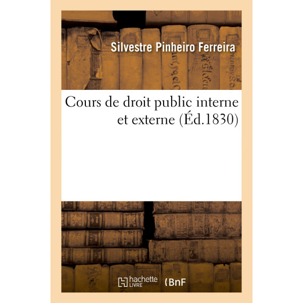 Cours de droit public interne et externe