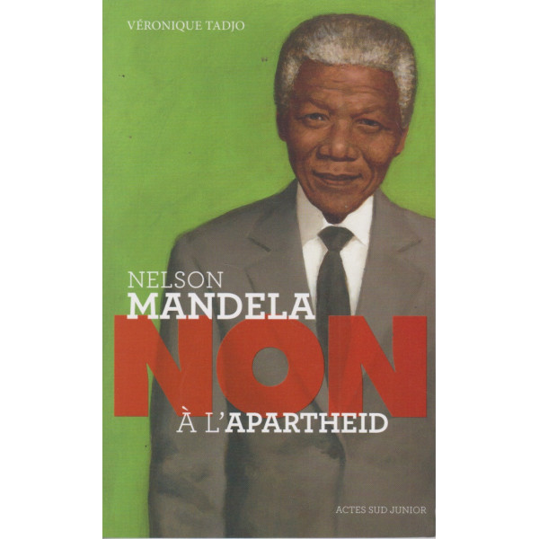 Nelson Mandela -Non à l'Apartheid