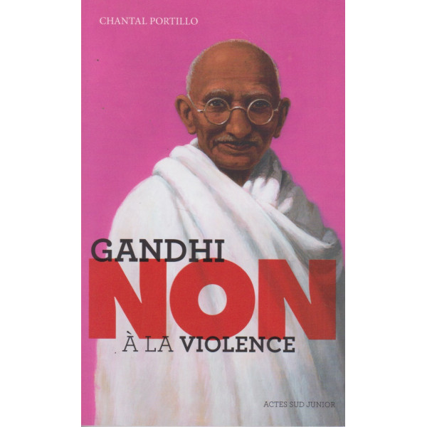 Gandhi -Non à la violence