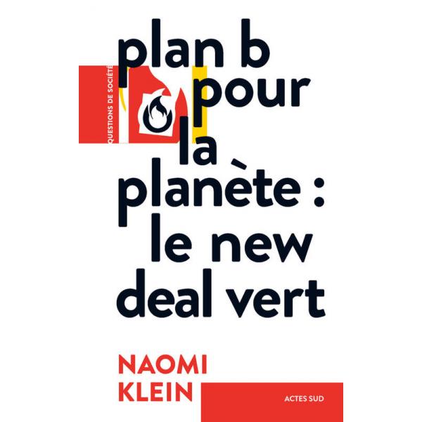 Plan B pour la planète Le new deal vert