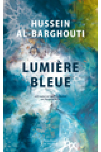 Lumière bleue Lumière bleue