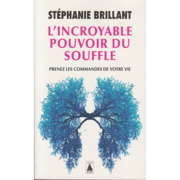 L'incroyable pouvoir du souffle