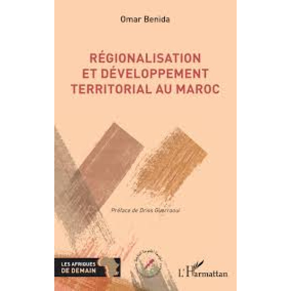 Régionalisation et développement territorial au Maroc