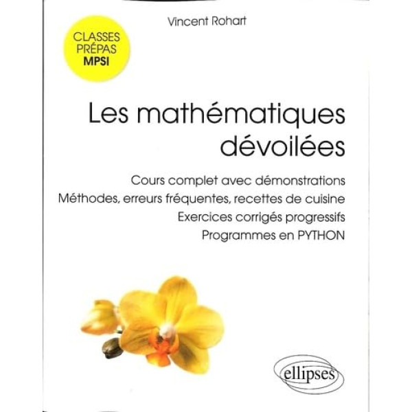Les mathématiques dévoilées MPSI