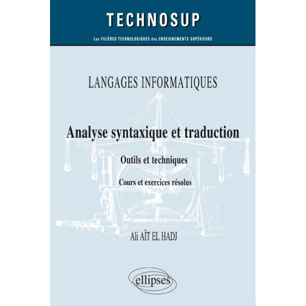 Analyse syntaxique et traduction Outils et techniques