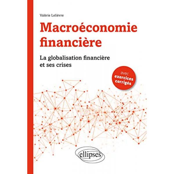 Macroéconomie financière -La globalisation financière et ses crises