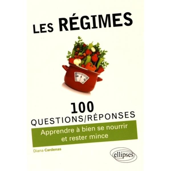 Les régimes -100 questions/réponses 
