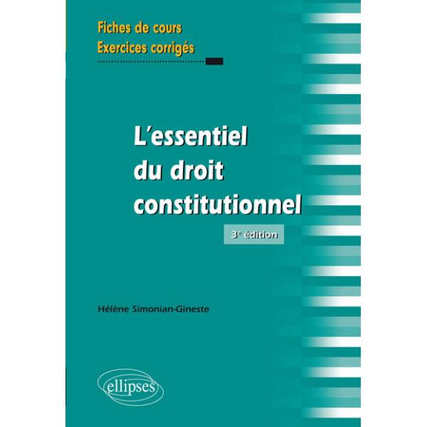 L'essentiel du droit constitutionnel 3ED