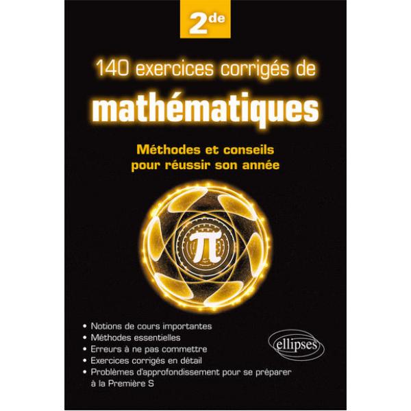 140 exercices corrigés de mathématiques