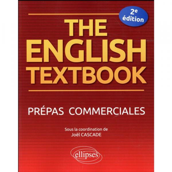 The English Textbook Prépas commerciales 2éd