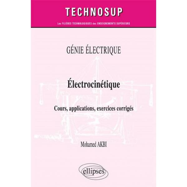 Electrocinétique -Technosup