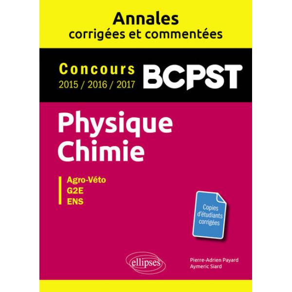 Physique-Chimie BCPST concours 2015/2016/2017