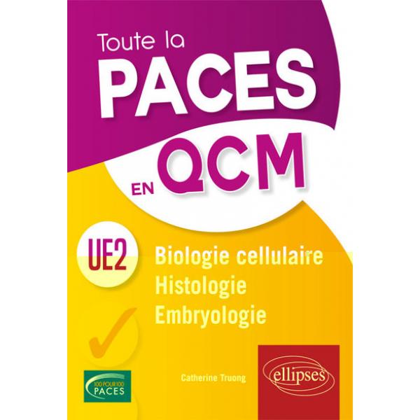 Toute la paces en QCM -Biologie cellulaire histologie UE2