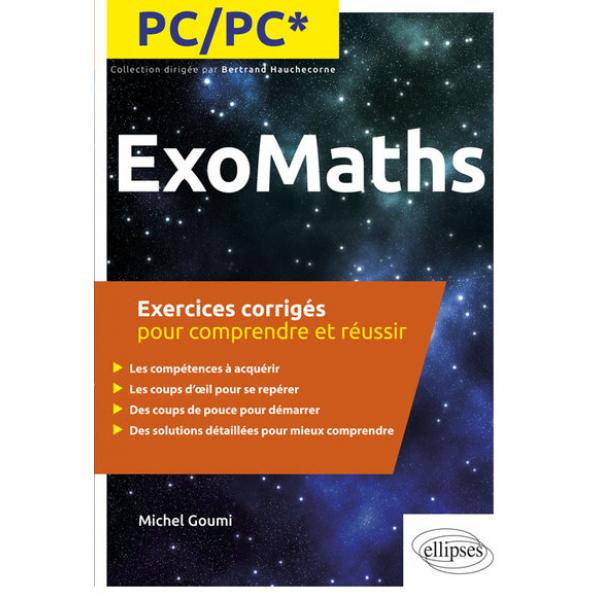 ExoMaths PC/PC* -Exercices corrigés