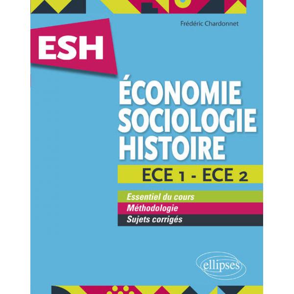 ESH Economie sociologie histoire ECE 1 et ECE 2