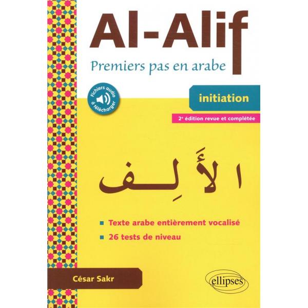 Al-Alif premiers pas en arabe 2éd