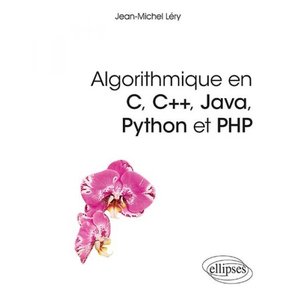 Algorithmique en C C++ Java Python et PHP