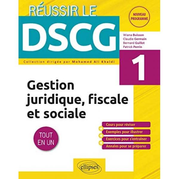 Réussir le DSCG 1 Gestion juridique fiscale et sociale 