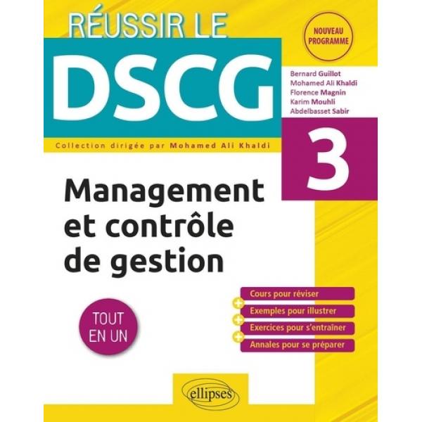 Réussir le DSCG 3 Management et contrôle de gestion Tout en un