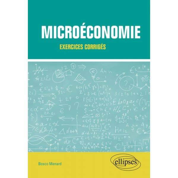 Microéconomie Exercices corrigés