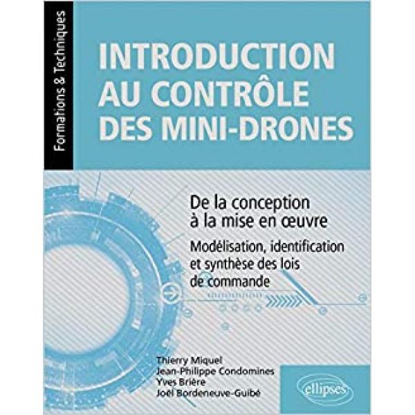 Formations Et Techniques -Introduction au contrôle des mini-drones