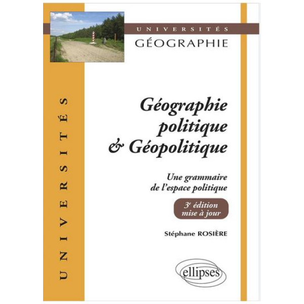 Géographie politique et géopolitique 3éd