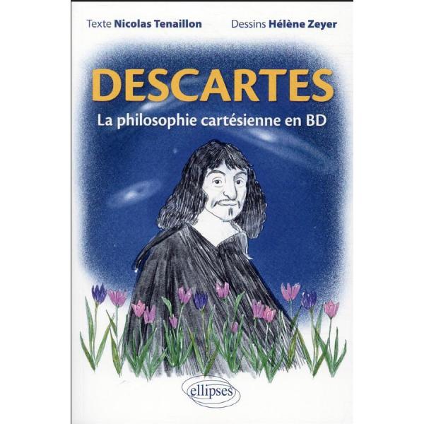 Descartes La philosophie cartésienne en BD